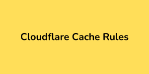Typecho博客系统专用的CloudFlare Cache Rules缓存规则-知遇博客